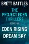 [Project Eden 05] • Eden Rising and Dream Sky